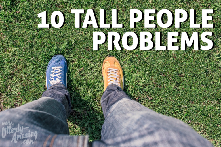 10 Tall People Problems