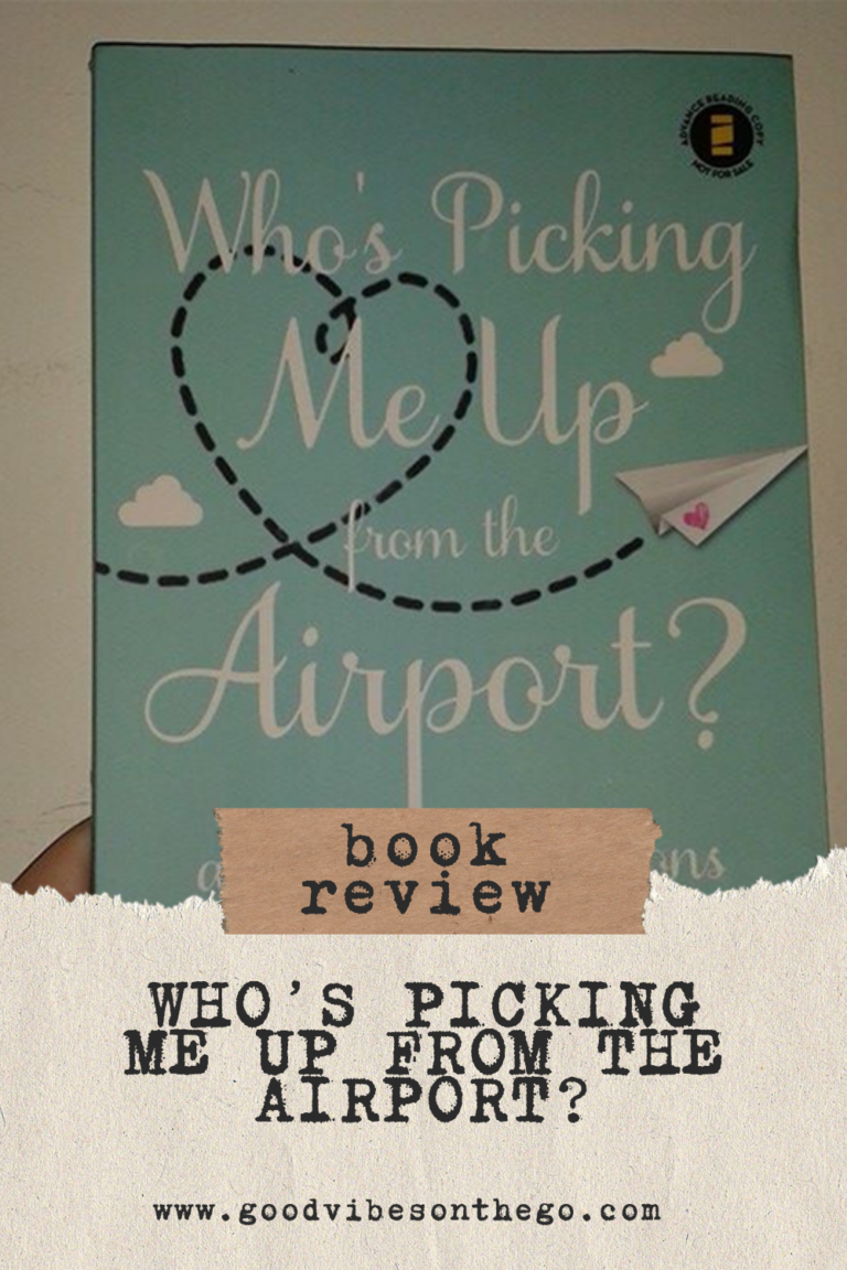 Who’s Picking Me Up from the Airport Book Review