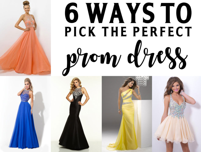 6 Ways To Pick The Perfect Prom Dress