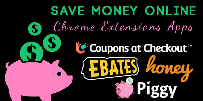 Save Money Online With Chrome Extensions Apps