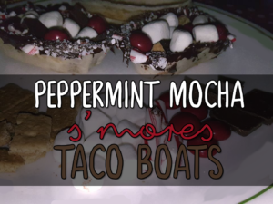 Peppermint Mocha S'mores Tacos | Game Day Sweet Treats | #OEPGameDay