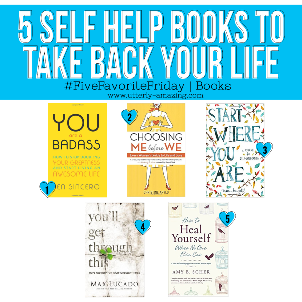 5 Self Help Books To Take Back Your Life | #FiveFavoriteFriday