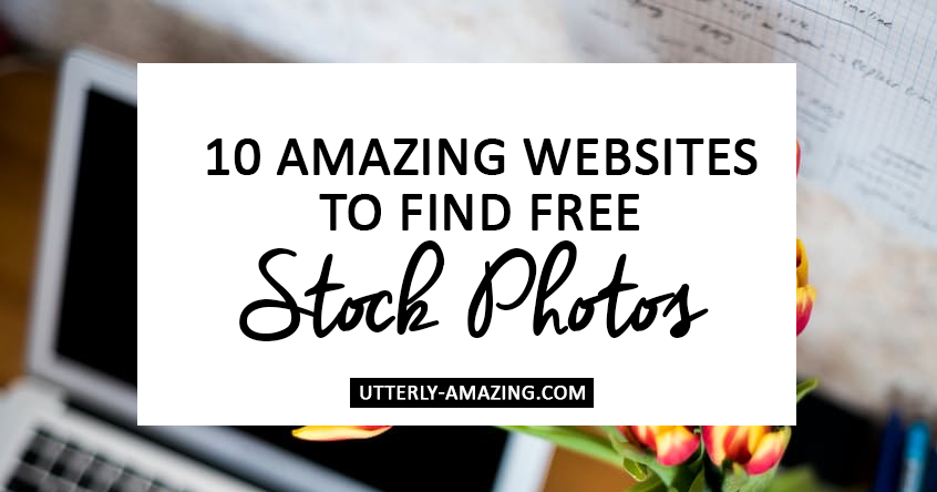 10 Amazing Websites To Find FREE Stock Photos