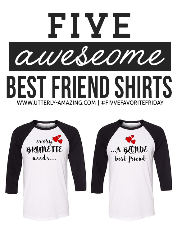 5 Awesome Matching Best Friends Shirts | #FiveFavoriteFriday