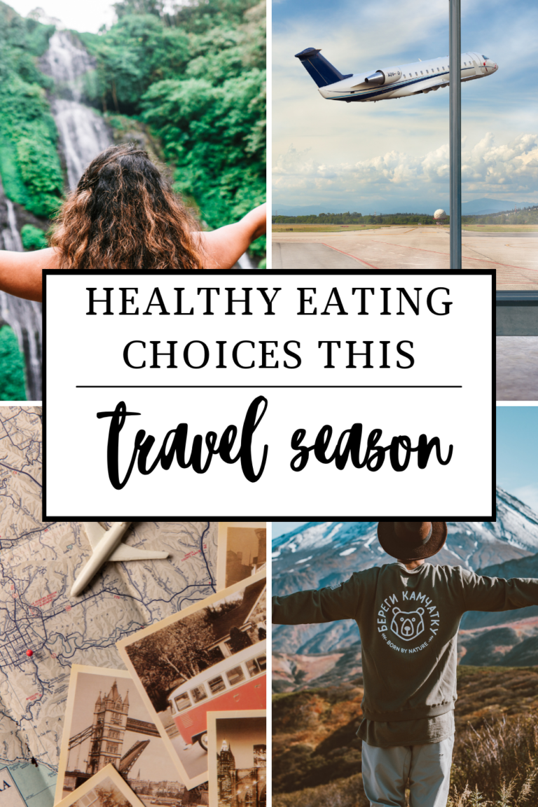 Healthy Eating Habits This Travel Season
