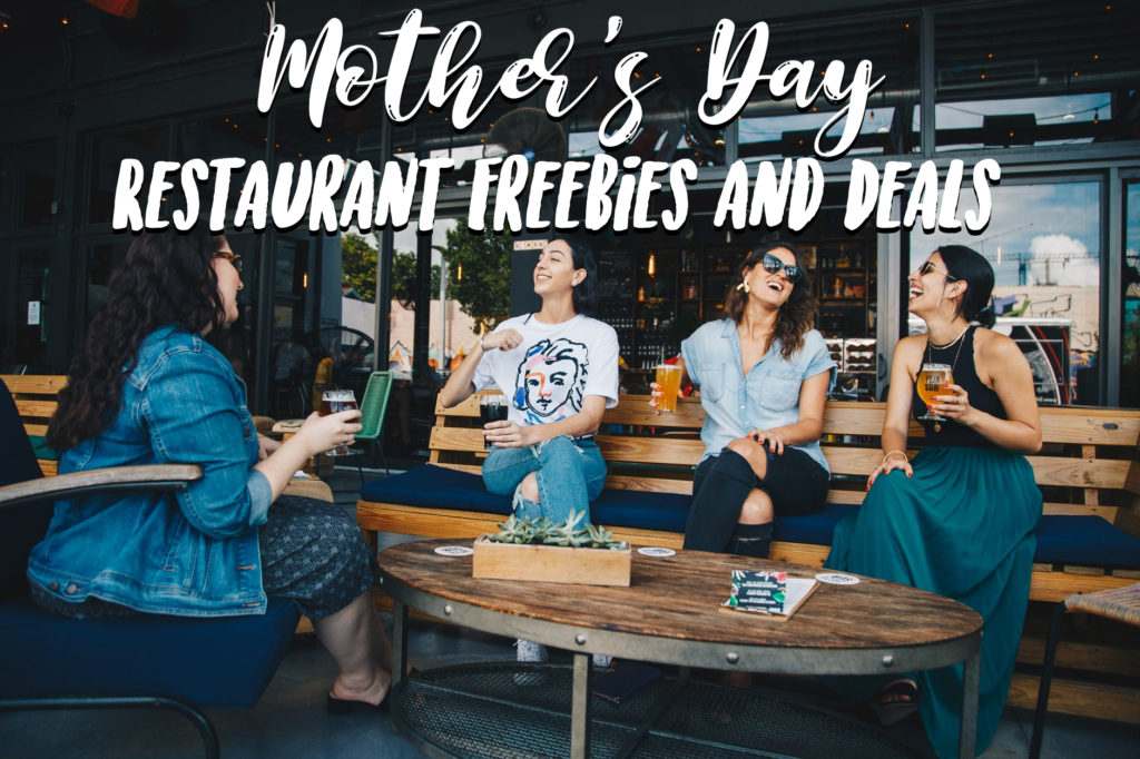 Mother’s Day Restaurant Freebies and Deals