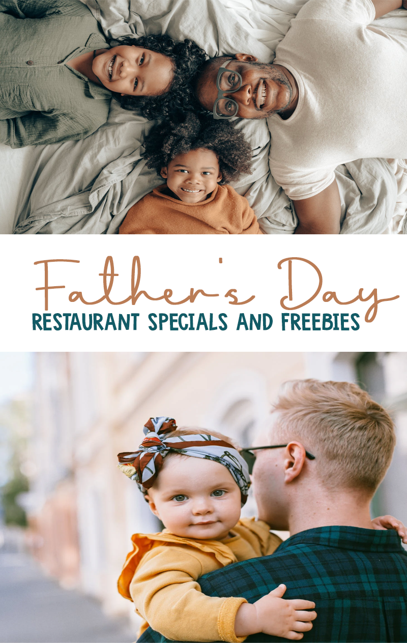 Father's Day Restaurant Specials and Freebies 