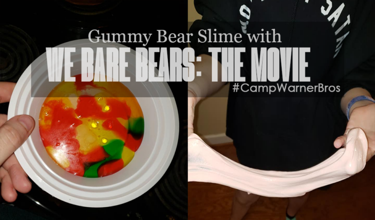 DIY Gummy Bear Slime & We Bare Bears : The Movie | #CampWarnerBros