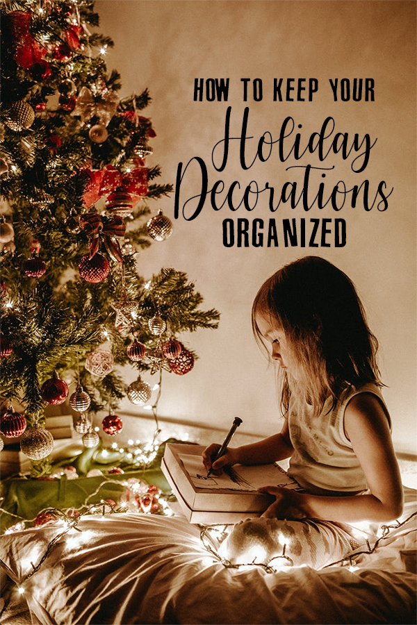 How to Keep Your Holiday Decorations Organized