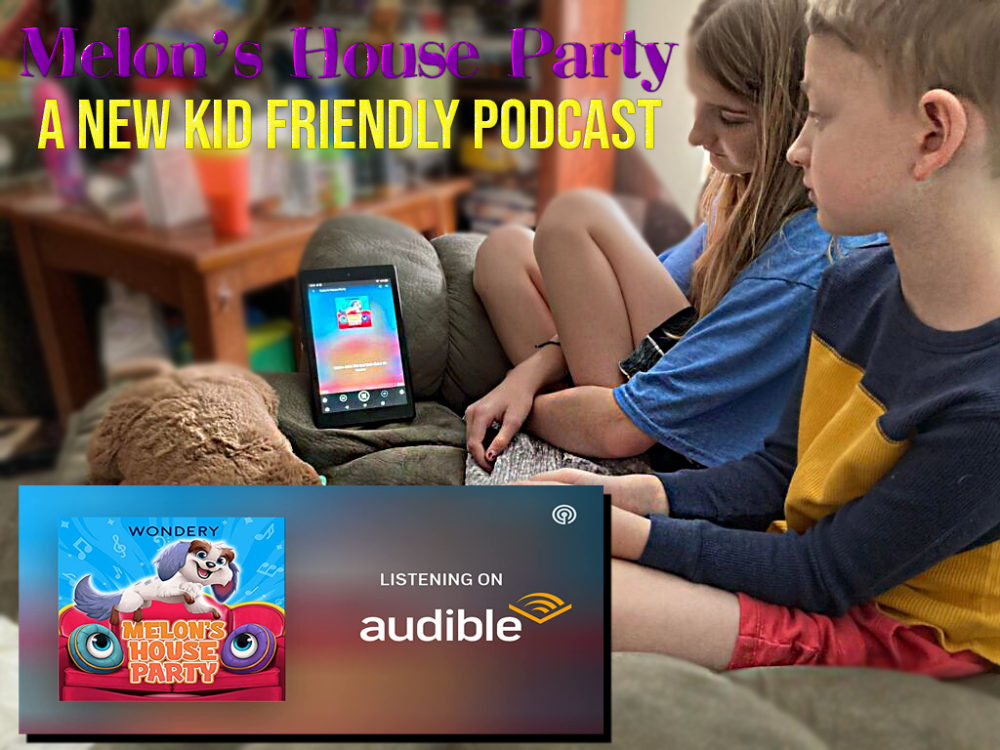 Melon’s House Party a Podcast for Kids! ⋆ GOOD VIBES CLUB