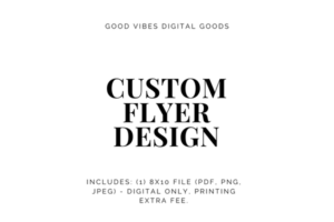 Custom Flyer Design