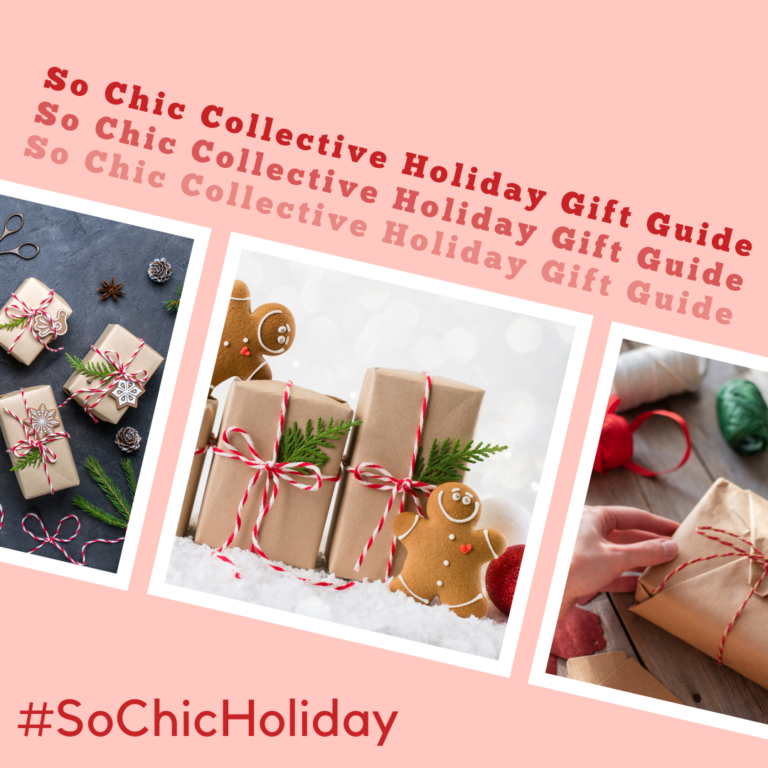 So Chic Collective Holiday Gift Guide