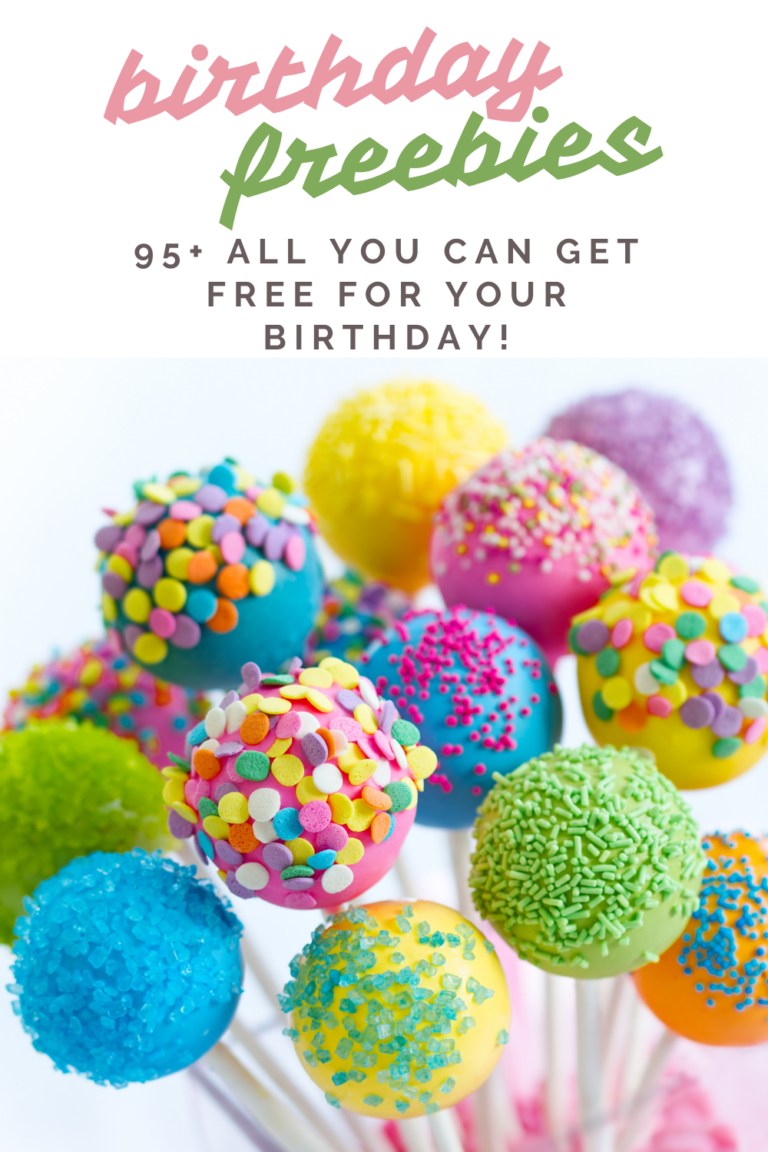 Birthday Freebies — 95+ All You Can Get Free for Your Birthday!