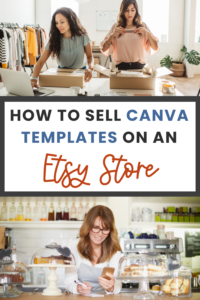 How to Sell Canva Templates on an Etsy Store