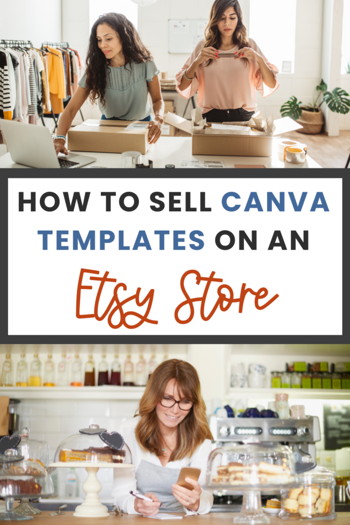 How To Sell Canva Templates On Etsy