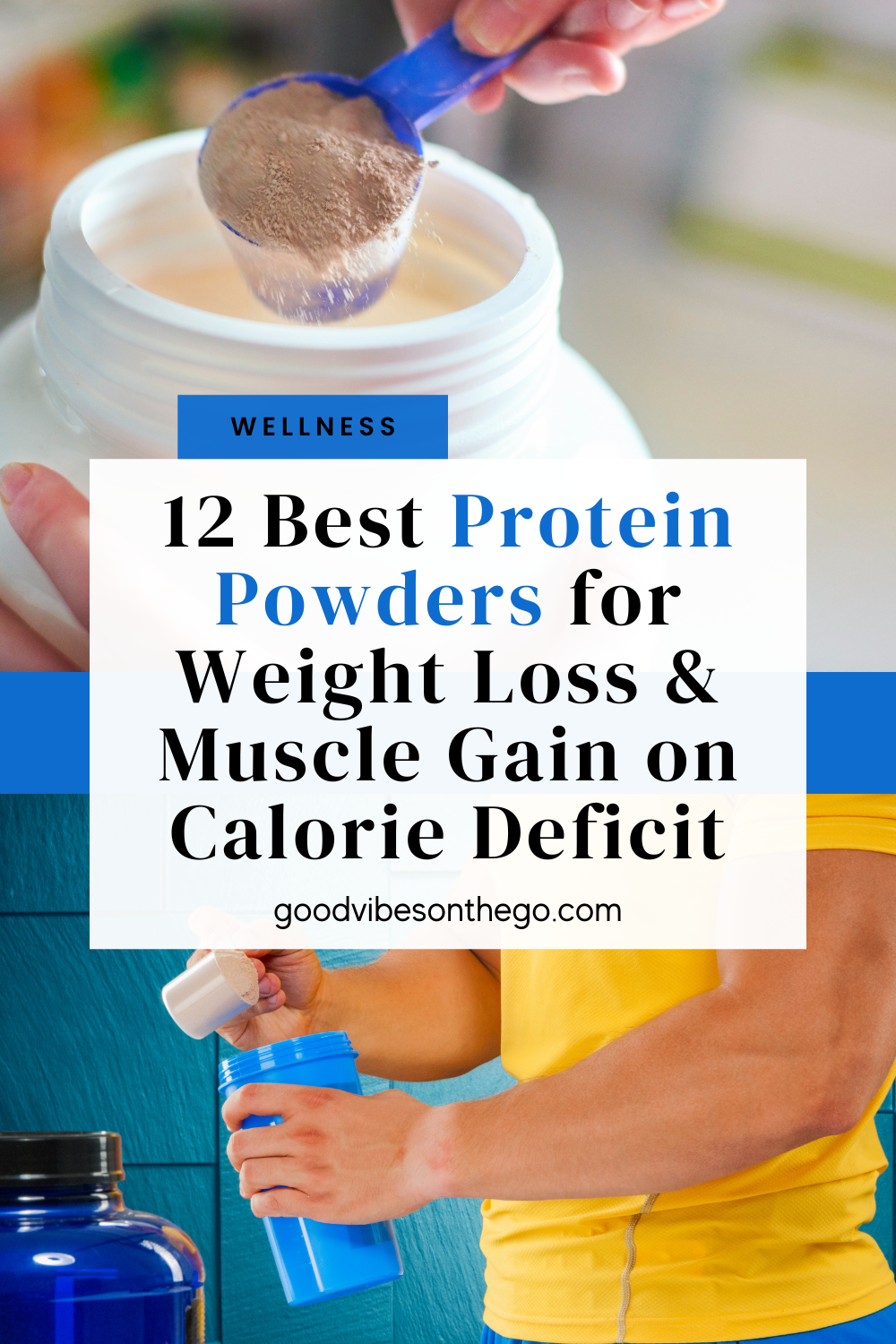 12 BEST PROTEIN POWDERS FOR WEIGHT LOSS & MUSCLE GAIN ON CALORIE DEFICIT