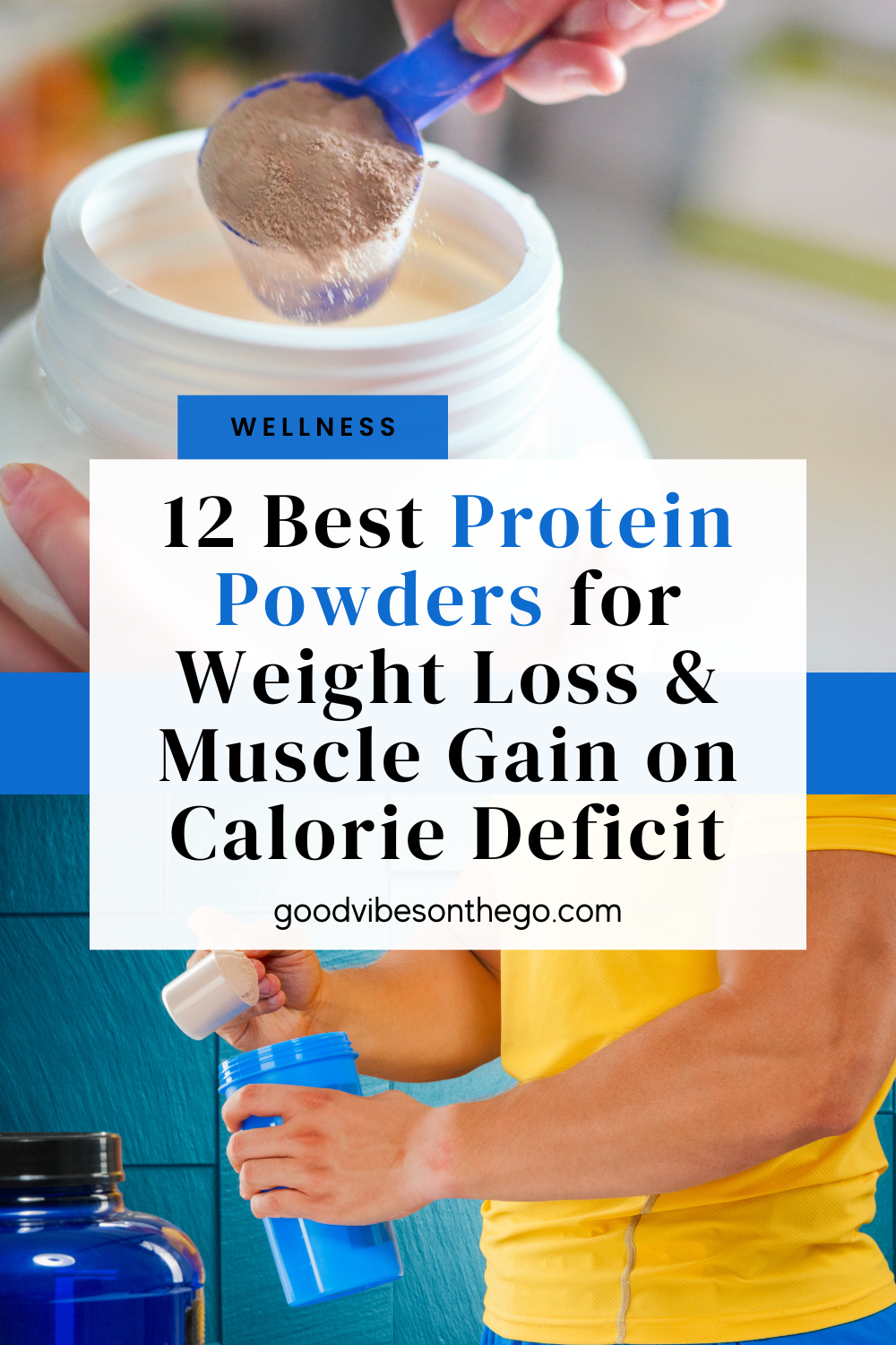 10 Best Protein Powders for Weight Loss & Muscle Gain