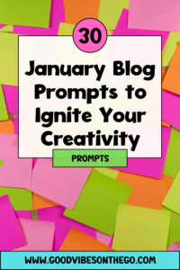 30 January Blog Prompts to Ignite Your Creativity in 2024