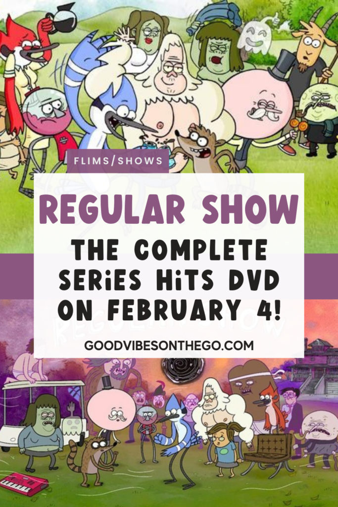 Regular Show: The Complete Series Hits DVD on February 4!