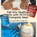 Fall Into Healthier Habits with HLTH Code Complete Meal