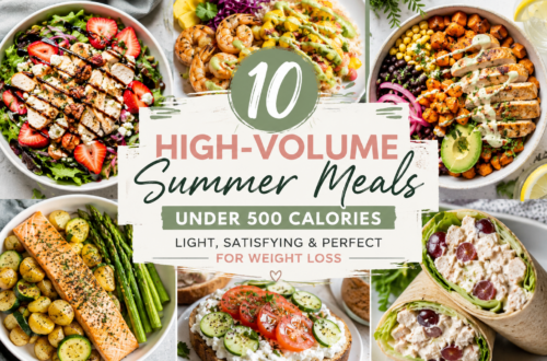 High-Volume Summer Meals Under 500 Calories